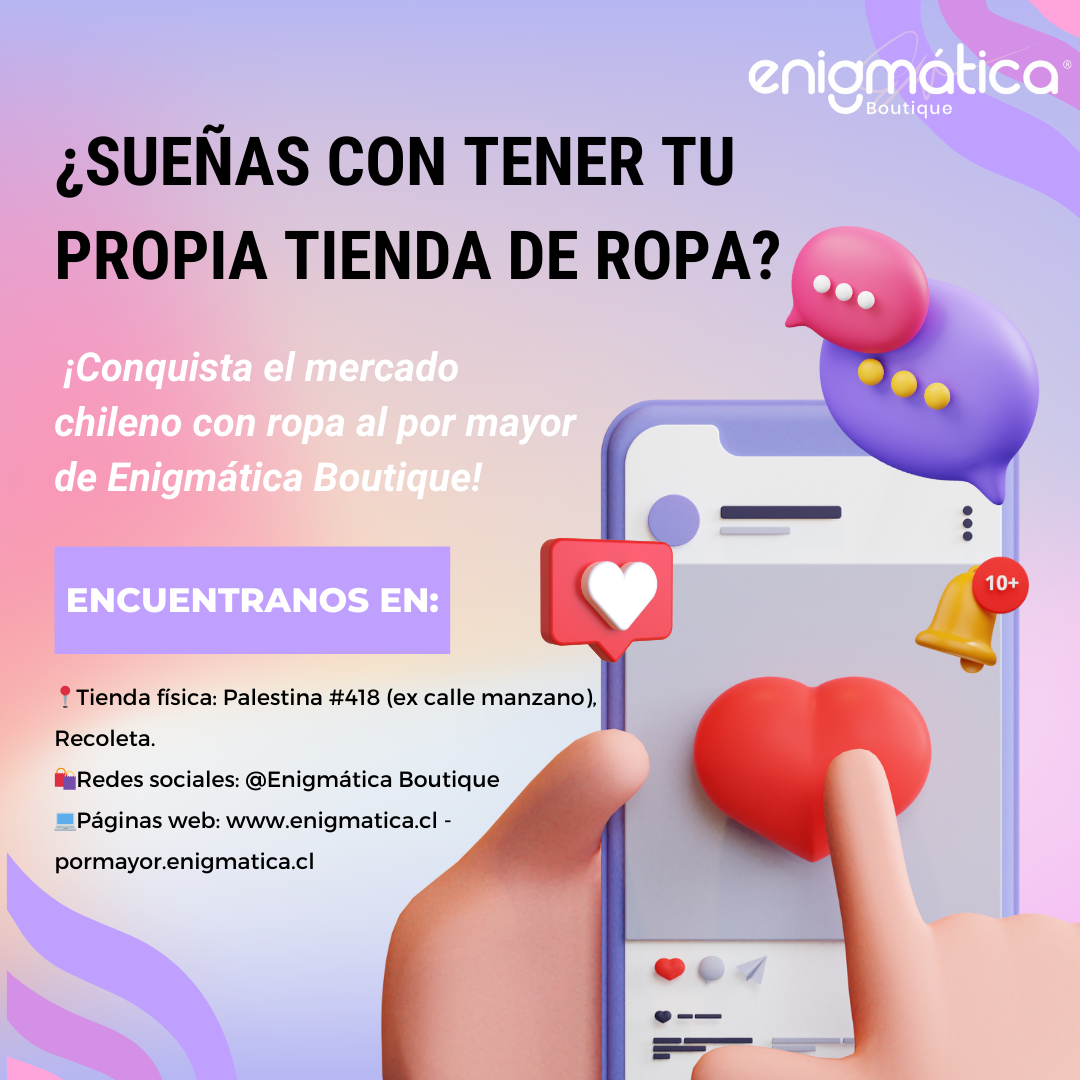 ¿Sueñas con tener tu propia tienda de ropa? ¡Conquista el mercado chil ...