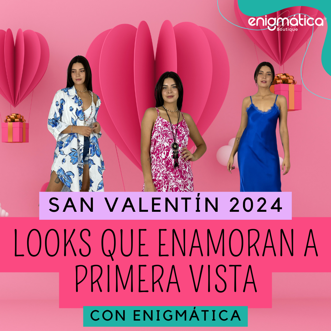 San Valentín 2024: Looks que enamoran a primera vista