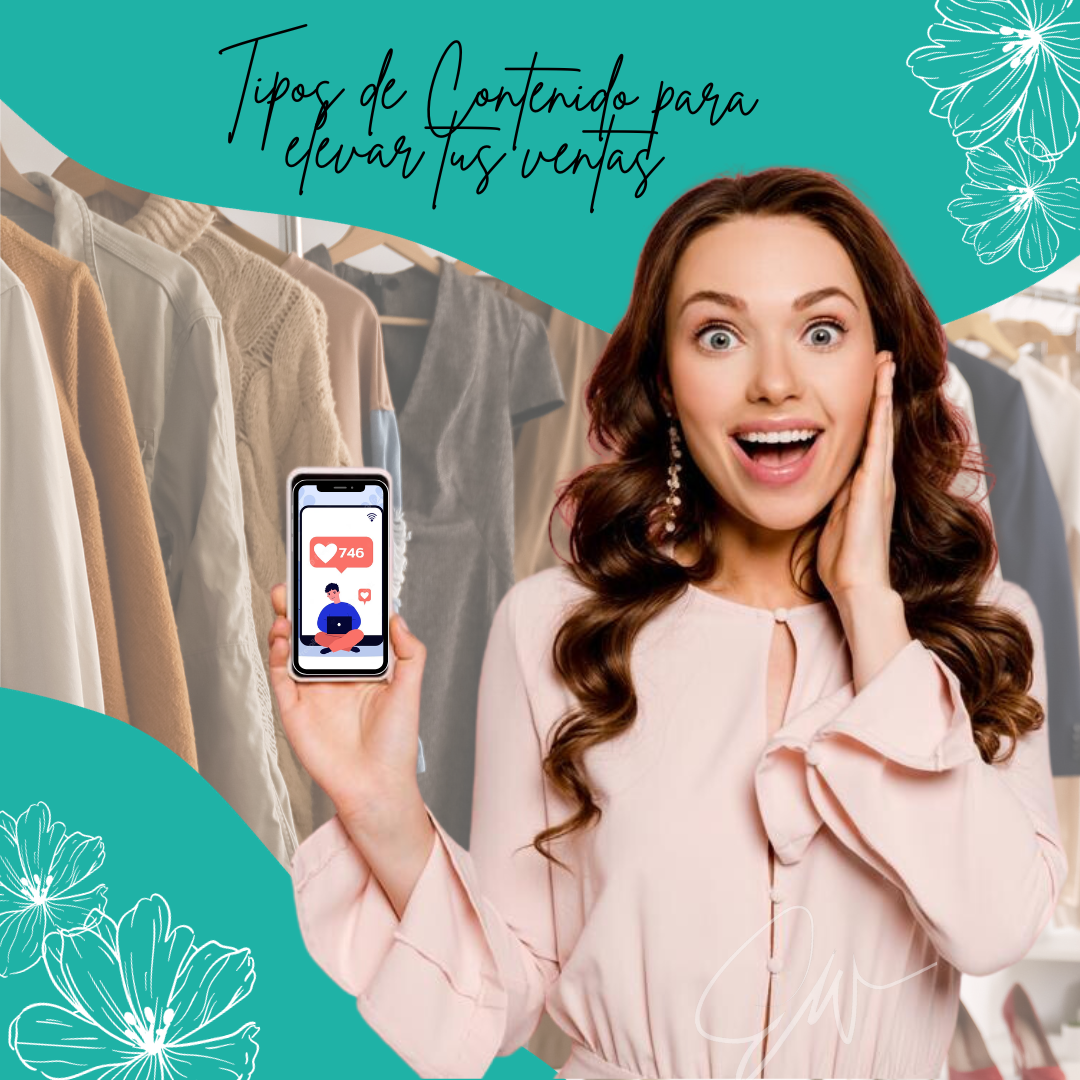 ¡Eleva tus Ventas de Ropa con Estos 6 Tipos de Contenido que tus Clientes Amarán! 🛍️😄