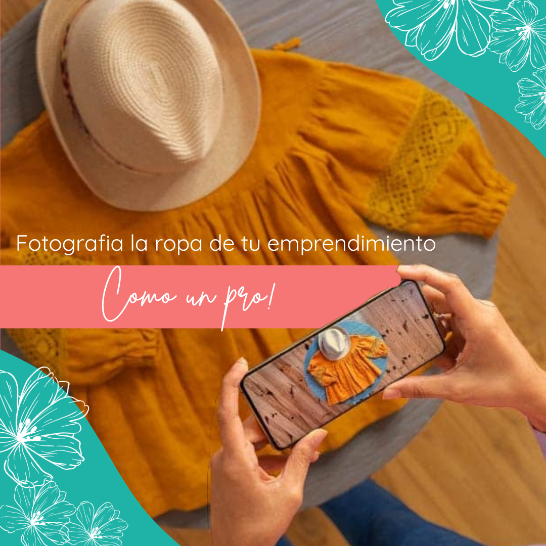 Cómo fotografiar ropa para tu emprendimiento como un pro, sin ser un pro 🤩