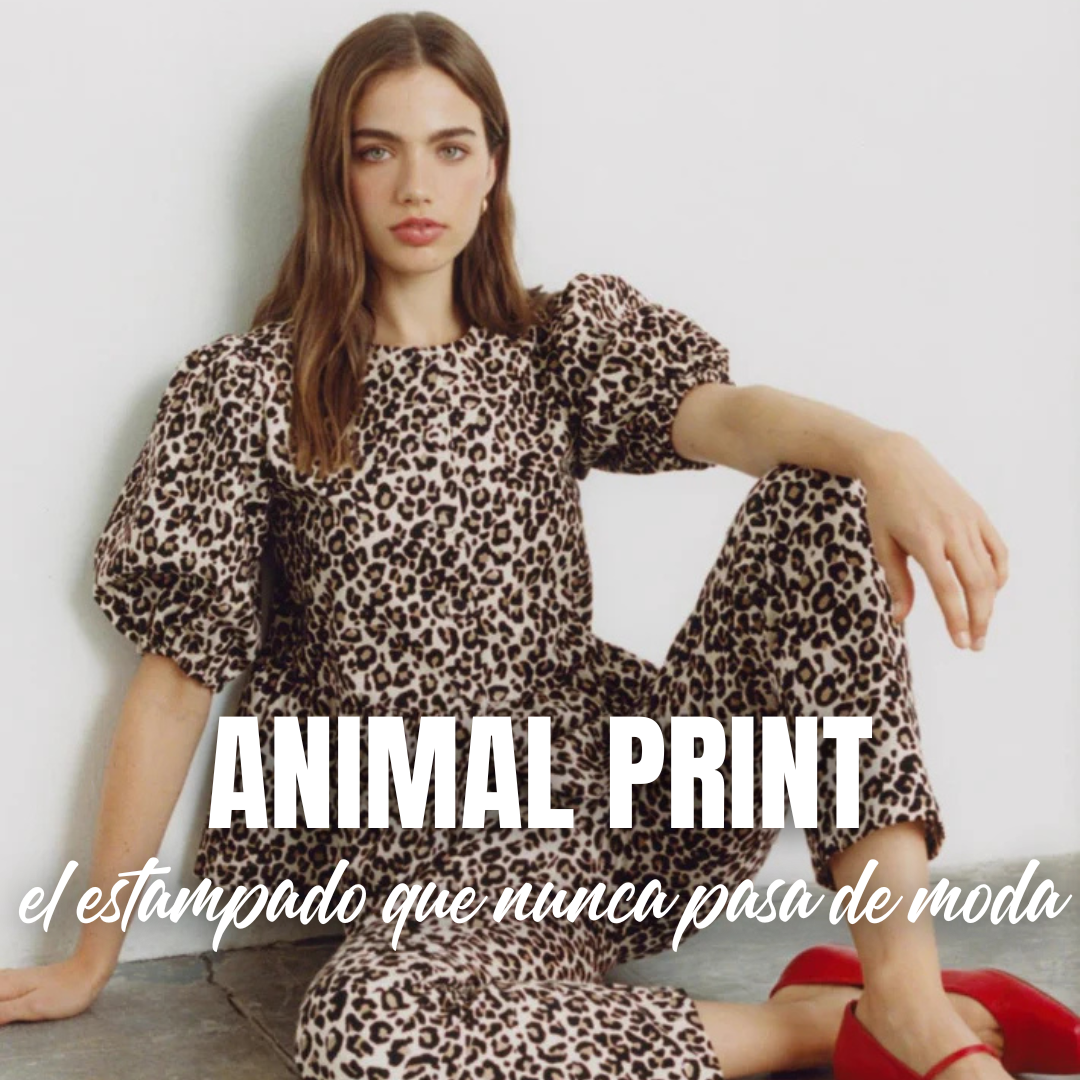 Animal Print: El Estampado Salvaje que Nunca Pasa de Moda