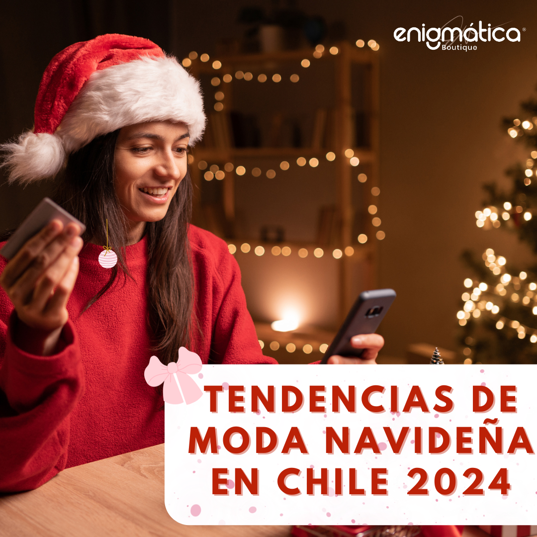 Tendencias de moda navideña en Chile 2024