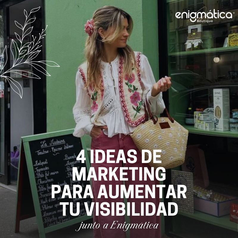 4 Ideas de Marketing de Alto Impacto Para Disparar Tu Visibilidad Hoy